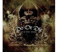 Do Or die - Pray for Them