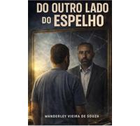 Do outro Lado do Espelho