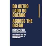 DO OUTRO LADO DO OCEANO: ACROSS THE OCEAN