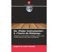 Do «Poder Instrumental» à «Teoria do Mahjong»: Teoremas e outros escritos: do blogue «Pululu» para a mídia, Palavras (não) soltas (compilações)