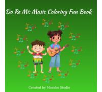 Do Re Mi: Music Coloring Fun Book