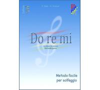 Do Re Mi No. 2 - Chiave di violino - Metodo Facile Per Solfeggio - Zani Fornari