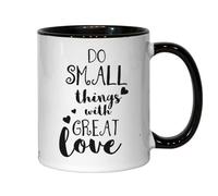 Do Small Things with Great Love, tazza da tè e caffè in ceramica, colore nero