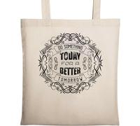 Do Something Today for A Better Tomorrow Borsa tote in cotone ecologico naturale beige