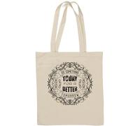 Do Something Today for A Better Tomorrow - Borsa tote in cotone naturale, colore: Bianco