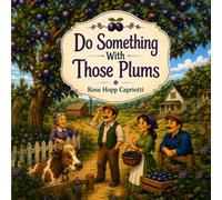 Do Something With Those Plums