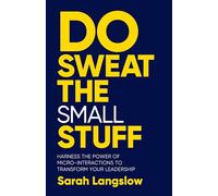 Sarah Langslow Do Sweat the Small Stuff (Tascabile)