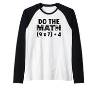 Do The Math 6 7 Funny Math Teacher Do The Math 67 Meme 6-7 Maglia con Maniche Raglan