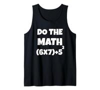 Do The Math 67 Meme Funny Six Seven Teacher Men Women Kids Canotta
