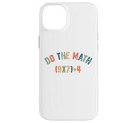 Do The Math 67 Meme Men Women Teacher Funny Six Seven Custodia per iPhone 14 Plus