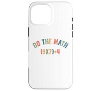 Do The Math 67 Meme Men Women Teacher Funny Six Seven Custodia per iPhone 16 Pro Max