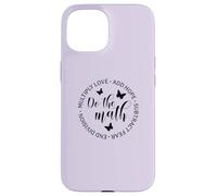 Do The Math Femminile Insegnante di Matematica Regalo Inspirational Gentilezza Custodia per iPhone 15