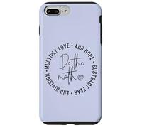 Do The Math x Love Add Hope Slogan regalo per donne ragazze uomo Custodia per iPhone 7 Plus/8 Plus