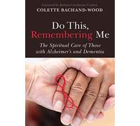 Colette Bachand-Wood Do This, Remembering Me (Tascabile)