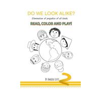 DO WE LOOK ALIKE?: Elimination of All Forms of Prejudice