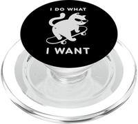 Do What I Want Cat Skateboard Cat Mom Sarcastic Humor PopSockets PopGrip per MagSafe