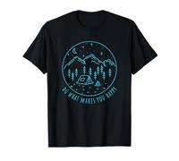 Do What Makes You Happy Campeggiatore Felice Campeggio Tenda Maglietta