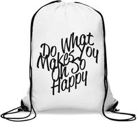Do What Makes You Oh So Happy - Sacca da palestra casual, con coulisse, colore: bianco