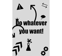 Do whatever you want!