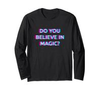 Do You Believe in Magic Mushrooms Psychedelic Edibles Shroom Maglia a Manica