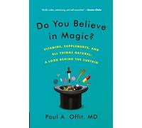 Paul A Offit Do You Believe in Magic? (Tascabile)