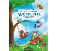 Do You Know How Wonderful You Are?: A Hug in Every Rhyme