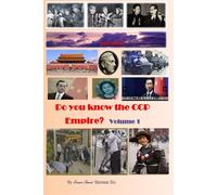 Do You Know The CCP Empire-I: The more they try to hide, the more obvious it becomes