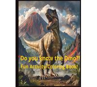 "Do You Know The Dino?" Fun Activity/Coloring Book!