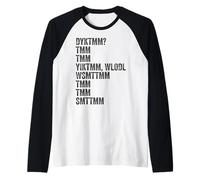 Do You Know The Muffin Man? DYKTMM? Retro Funny Quote Maglia con Maniche Raglan
