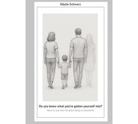 Do you know what you've gotten yourself into?: What no one told me about being a stepmother