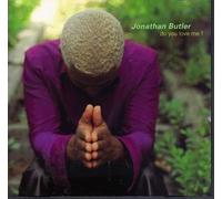 DO YOU LOVE ME? by Jonathan Butler