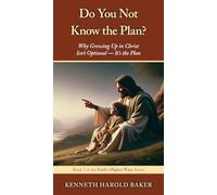 Do You Not Know the Plan?: 7