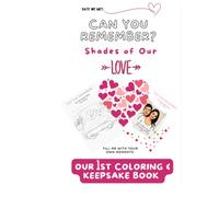 Do You Remember?: Shades of Love - A Keepsake Coloring Book for Couples