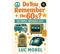Do You Remember the 60s?: The Perfect Nostalgia Gift!