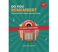 Do You Remember?: The Ultimate Trivia Journey Through the 1950s