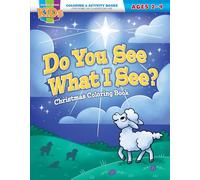 Do You See What I See?: Christmas Coloring & Activity Book