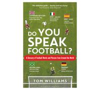 Tom Williams Do You Speak Football? (Copertina rigida)