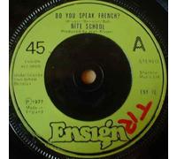 Do You Speak French? - Nite School* 7" 45