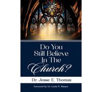 Do You Still Believe In The Church?