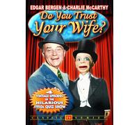Do You Trust Your Wife? - Volume 1 (DVD) Mortimer Snerd Charlie McCarthy