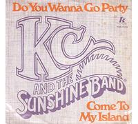DO YOU WANNA GO PARTY/COME TO MY ISLAND 7" (VINYL 45) US TK 1979