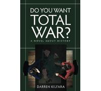 Do You Want Total War?