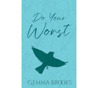 Do Your Worst: A Forced Proximity, Relationship Bet Romance: 1
