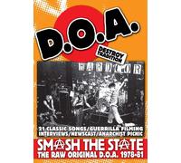 DOA - Smash The State: The Raw Original D.O.A. 1978-81 (DVD) D.O.A