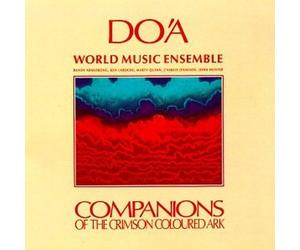 Do'A World Music Ensemble - Companions of the Crimson Coloured Ark