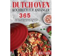 Doalt Hack Dutch Oven Kochbuch Für Anfänger (Copertina rigida)