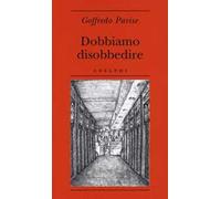 Dobbiamo disobbedire