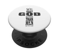 Dobbiamo obbedire a Dio piuttosto che agli uomini Versetti della Bibbia Atti 5:29 PopSockets PopGrip Adesivo