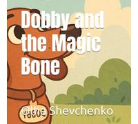 Dobby and the Magic Bone