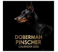 Doberman Pinscher Calendar 2026: Square Fine Art Photography Planner Featuring Sl uardian Canines for Home Decor